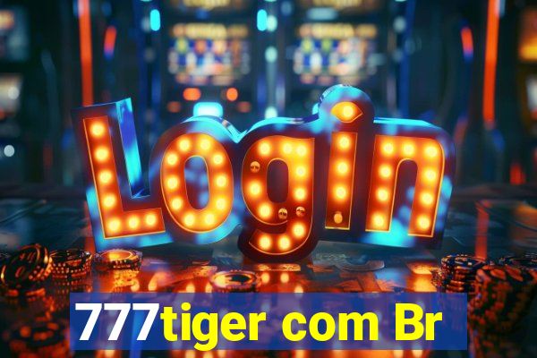 777tiger com Br